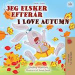 I Love Autumn (Danish English Bilingual Children's Book)