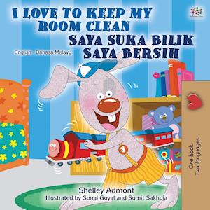 I Love to Keep My Room Clean (English Malay Bilingual Book for Kids)