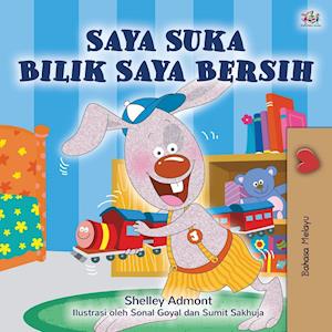 I Love to Keep My Room Clean (Malay Children's Book)