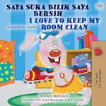 I Love to Keep My Room Clean (Malay English Bilingual Children's Book)