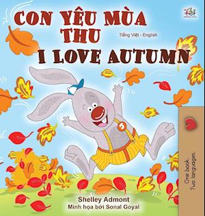 I Love Autumn (Vietnamese English Bilingual Book for Kids)