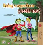 Being a Superhero (English Punjabi Bilingual Book for Children -Gurmukhi)