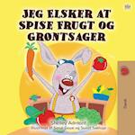 I Love to Eat Fruits and Vegetables (Danish edition)