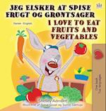 I Love to Eat Fruits and Vegetables (Danish English Bilingual Book for Children)