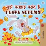 I Love Autumn (Hindi English Bilingual Book for Kids)