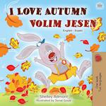 I Love Autumn (English Serbian Bilingual Book for Kids -  Latin alphabet)