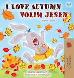 I Love Autumn (English Serbian Bilingual Book for Kids -  Latin alphabet)