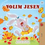 I Love Autumn (Serbian Book for Children -  Latin alphabet)