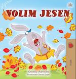 I Love Autumn (Serbian Book for Children -  Latin alphabet)