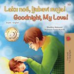 Goodnight, My Love! (Serbian English Bilingual Book for Kids - Latin alphabet)