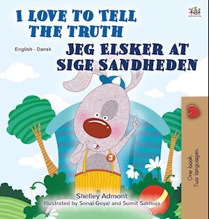 I Love to Tell the Truth (English Danish Bilingual Book for Kids)