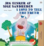 I Love to Tell the Truth (Danish English Bilingual Book for Children)