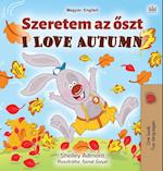 I Love Autumn (Hungarian English Bilingual Book for Kids)