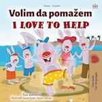 I Love to Help (Serbian English Bilingual Children's Book - Latin Alphabet)