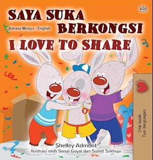 I Love to Share (Malay English Bilingual Children's Book)