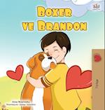 Boxer and Brandon (Turkish Book for Kids)