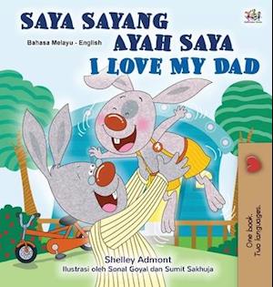 I Love My Dad (Malay English Bilingual Children's Book)