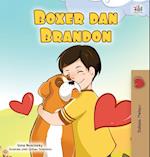 Boxer and Brandon (Malay Book for Kids)