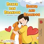 Boxer and Brandon (Malay English Bilingual Book for Kids)
