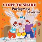 I Love to Share (English Turkish Bilingual Book for Kids)