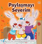 I Love to Share (Turkish Children's Book)