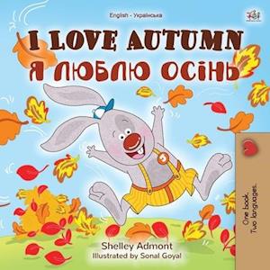 I Love Autumn (English Ukrainian Bilingual Book for Kids)