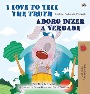 I Love to Tell the Truth (English Portuguese Bilingual Book for Kids - Portugal)