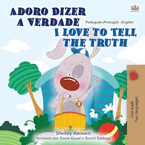 I Love to Tell the Truth (Portuguese English Bilingual Children's Book - Portugal)