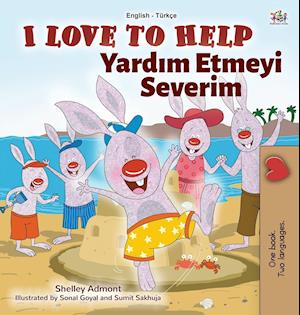 I Love to Help (English Turkish Bilingual Book for Kids)