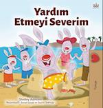 I Love to Help (Turkish Children's Book)