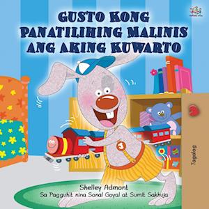 I Love to Keep My Room Clean (Tagalog Book for Kids)