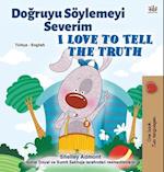 I Love to Tell the Truth (Turkish English Bilingual Book for Kids)