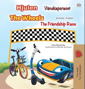 The Wheels -The Friendship Race (Swedish English Bilingual Children's Book)