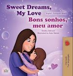 Sweet Dreams, My Love  (English Portuguese Bilingual Book for Kids -Brazil)