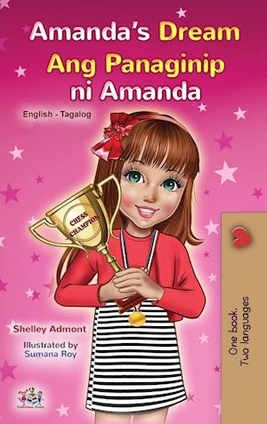 Amanda's Dream (English Tagalog Bilingual Book for Kids)