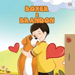 Boxer and Brandon (Italian Book for Kids)