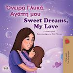 Sweet Dreams, My Love (Greek English Bilingual Book for Kids)