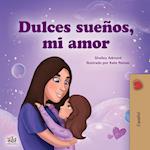 Sweet Dreams, My Love (Spanish Book for Kids)