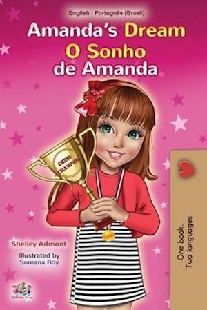 Amanda's Dream (English Portuguese Bilingual Children's Book -Brazilian)