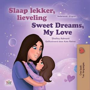 Slaap lekker, lieveling! Sweet Dreams, My Love!