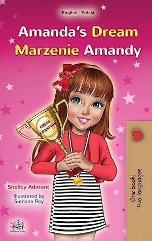 Amanda's Dream (English Polish Bilingual Children's Book)