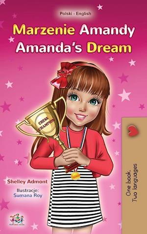 Amanda's Dream (Polish English Bilingual Book for Kids)