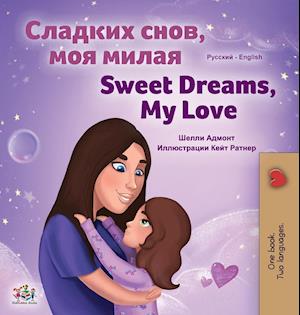 Sweet Dreams, My Love (Russian English Bilingual Book for Kids)