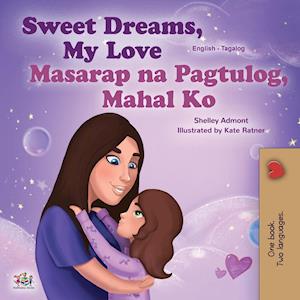 Sweet Dreams, My Love (English Tagalog Bilingual Book for Kids)