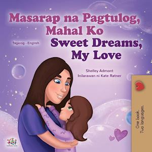 Sweet Dreams, My Love (Tagalog English Bilingual Children's Book)