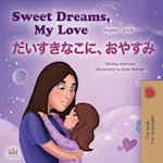 Sweet Dreams, My Love (English Japanese Bilingual Children's Book)