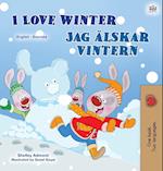 I Love Winter (English Swedish Bilingual Children's Book)