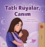 Sweet Dreams, My Love (Turkish Children's Book)