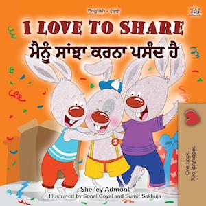 I Love to Share (English Punjabi Bilingual Children's Book - Gurmukhi)