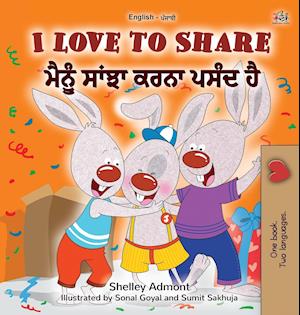 I Love to Share (English Punjabi Bilingual Children's Book - Gurmukhi)